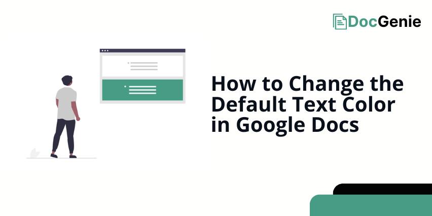 change the default text color Google Docs