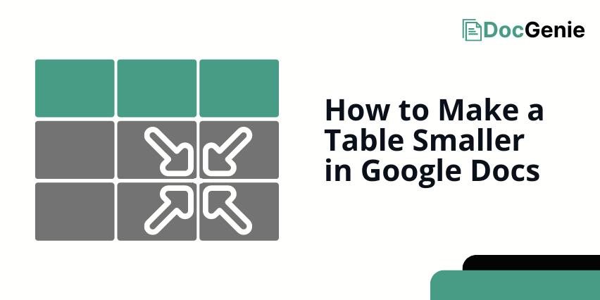 how to make table rows smaller in google docs