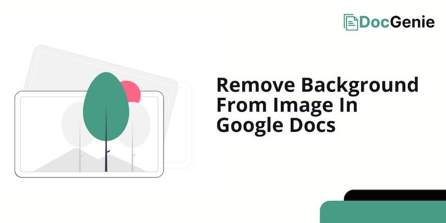 delete background from image Google Docs