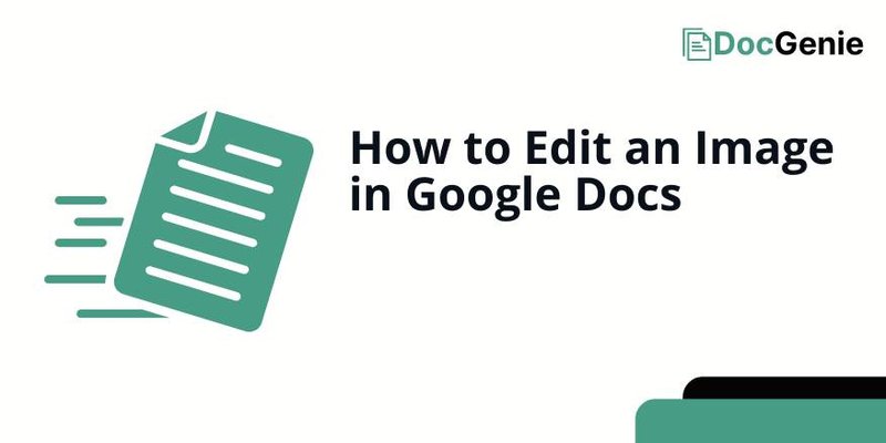 an image on Google Docs how to edit 
