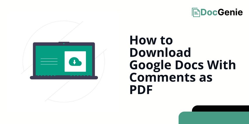 google docs with comments how to download as pdf