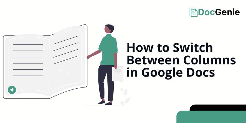 switch between columns google docs
