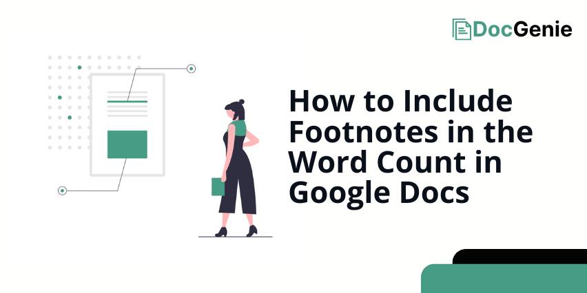 google docs include footnotes in the word count