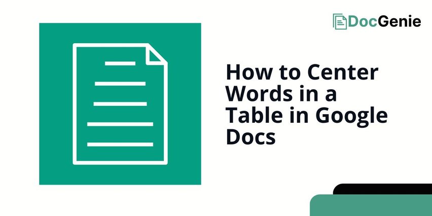 center words in a table google docs